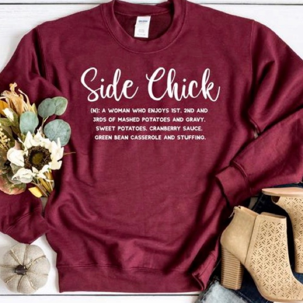 Thanksgiving Side Chick Sweatshirt
